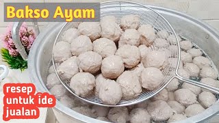 Cara Membuat Bakso Ayam • Resep Bakso Ayam Komplit Untuk Ide JUALAN [upl. by Nessie]