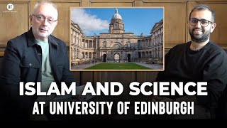 Islam and Science with Dr Shoaib Malik at University of Edinburgh [upl. by Bernat]