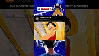 Monkey D Luffy Entry 🥶🤯 Moment luffy zoro anime animallover animeedit [upl. by Odnaloy]