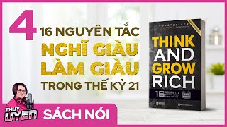 Sách nói Think and Grow Rich Tập 4  16 Nguyên tắc Nghĩ Giàu Làm Giàu trong thế kỷ 21 [upl. by Brodeur]