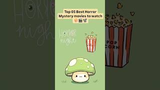 Top 5 Best Horror Mystery Movies to WatchPart01 horrorstories horrorpodcast movie hollywood [upl. by Llirret416]