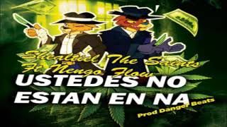 Shealtiel The Saints Ft Ñengo Flow – No Estan En Na Prod Danger Beats [upl. by Ynettirb]