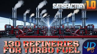 Building 130 Refineries for TURBO FUEL ⛏️ Satisfactory ⚒️ Ep11 Lets Play Tutorial Walkthrough [upl. by Akemet]