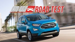 2018 Ford EcoSport  Road Test [upl. by Husain786]