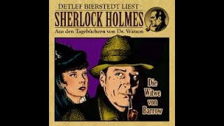 Die Witwe von Barrow Sherlock Holmes Hörspiel [upl. by Eirdua]