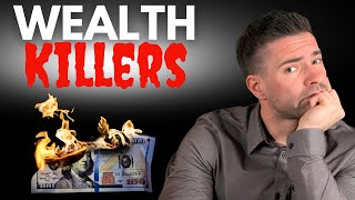 6 Wealth Killers for High Income Earners How to Keep More of Your Money [upl. by Josias]