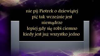 nie pij piotrek elektryczne gitary  tekst [upl. by Nayra80]