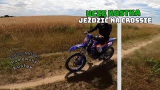 Uczę kostka jeździć crossem Yamaha yzf250 podlewsky [upl. by Darryn983]