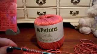 Patons Silk Bamboo Yarn Review [upl. by Noivart240]