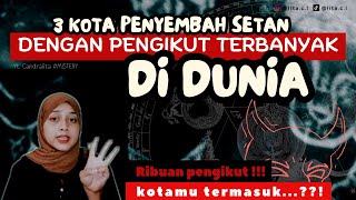 MISTERI KOTA KOTA PENYEMBAH SETAN DI DUNIA [upl. by Emilia]