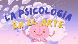 La PSICOLOGÍA en el ARTE [upl. by Eybbob257]