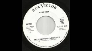 Hank Snow  The Christmas Cannonball [upl. by Linette]