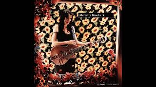 Meredith Brooks  Nothing In Between Bh Improved Clean Version [upl. by Cleavland]