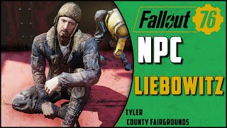 Fallout 76 Wastelanders NPC Liebowitz Tyler County Fairgrounds [upl. by Ulick]