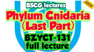 Phylum Cnidaria Last Part  Zoology  Animal Kingdom BSCG LECTURES  BZYCT131 ignou neet [upl. by Neesay526]