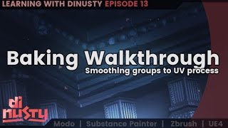 Baking Walkthough Smoothing groups to UV process EP13 [upl. by Gefell]