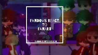 Fandoms React To Fanart  Fandoms Intermisison  Part 75  75  10  GCRV  Gacha club [upl. by Ruff]