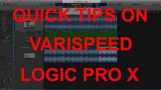 QUICK TIPS  VARISPEED  LOGIC PRO X [upl. by Mattias802]