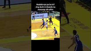 Ang dunk ni Rhenz Abando na masarap ulitulitin [upl. by Ejroj]