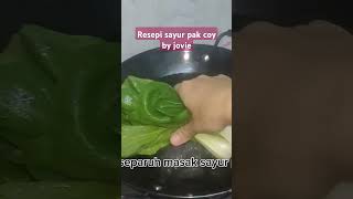 Resepi sayur pakcoy by jovie shortsyoutube [upl. by Enellij]