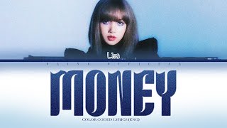 BLACKPINK LISA MONEY Lyrics Color Coded Eng Lyrics [upl. by Neiman]