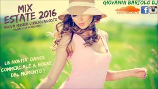 MIX ESTATE 2016  Nuova musica LuglioAgosto 2016 Tormentoni Dance Commerciale amp House [upl. by Eyaf]