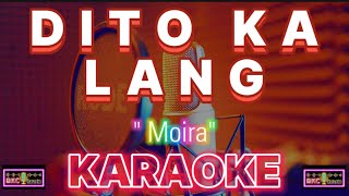 DITO KA LANG  Moira Dela Torre  Karaoke 💃Nature Background 🕺 BKC Karaoke [upl. by Adorne]