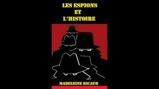 Les espions et l’histoire – L’exemplaire Louise de Bettignies [upl. by Oiziruam]