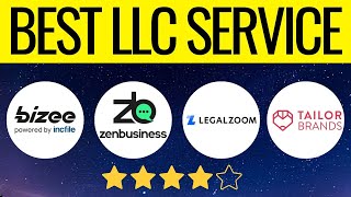 BizeeIncfile vs ZenBusiness vs LegalZoom vs TailerBrands 2024  Best LLC Formation Platform [upl. by Eelyam]