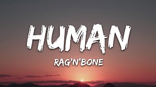 RagnBone Man  Human Lyrics Sped up [upl. by Eceinaj13]