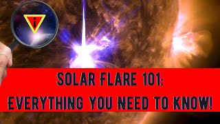 Solar Flare 101 Everything You Need to Know [upl. by Yhtuv]