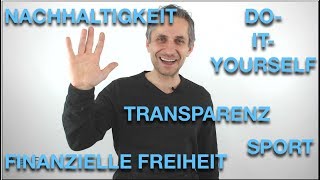 Was DICH in meinem KANAL erwartet  TRANSPARENZ NACHHALTIGKEIT FINANZIELLE FREIHEIT DIY SPORT [upl. by Ranita]