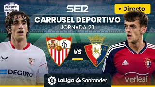 ⚽️ SEVILLA FC vs CA OSASUNA  EN DIRECTO LaLiga Jornada 23 [upl. by Niall]