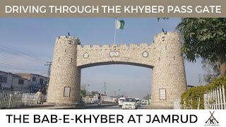 Driving Through the Infamous Khyber Pass Gate in Jamrud  Peshawar Khyber  KPK Pakistan  2017 [upl. by Sanfo771]