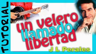 UN VELERO LLAMADO LIBERTAD  Como tocar en GUITARRA Tutorial [upl. by Assilram]