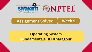 Operating System Fundamentals Week 9  NPTEL ANSWERS  MYSWAYAM  nptel nptel2024 myswayam [upl. by Ximenez]