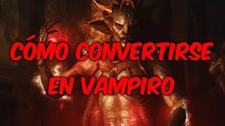 CÓMO CONVERTIRSE EN VAMPIRO  SKYRIM [upl. by Lotsirhc425]