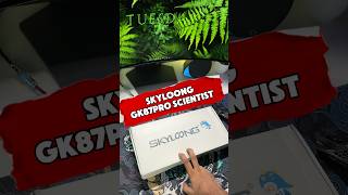 SKYLOONG GK87 Pro Scientist Unboxing [upl. by Monie]