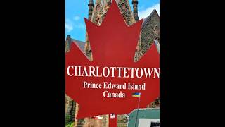 Charlottetown Prince Edward Island Canada [upl. by Addie]