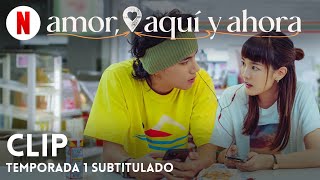 Amor aquí y ahora Temporada 1 Clip subtitulado  Tráiler en Español  Netflix [upl. by Fujio]