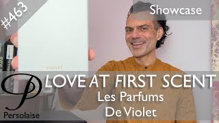 Violet formerly Veolay perfume showcase review on Persolaise Love At First Scent episode 463 [upl. by Llorrad]