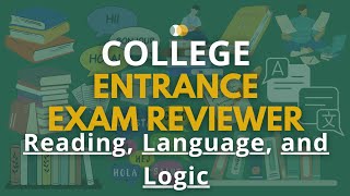 New College Entrance Exam Reviewer  Reading Language Logic  DCAT UPCAT USTET ACET Reviewer [upl. by Ahserb597]