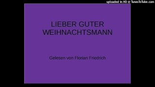 Lieber Guter Weihnachtsmann Gedicht zu Weihnachten [upl. by Ecinerev]