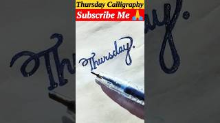 Learn Thursday Calligraphy✍️  Thursday Cursive Calligraphy  thursday trending cursive shorts🔥 [upl. by Riancho889]