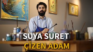 Suya sûret çizen adam Garip Ay [upl. by Mayhs]