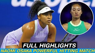 Naomi Osaka vs Qinwen Zheng  Most Powerful Hitting Match Highlights HD [upl. by Davey]