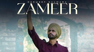 Zameer  Gurmeet Halwara Official Video  The Vrzn  New Punjabi Song 2024  77k Records [upl. by Derfla]