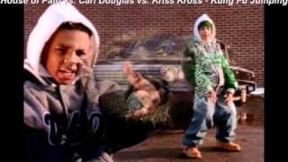 House Of Pain vs Kriss Kross vs Carl Douglas  Kung Fu Jumpingavi [upl. by Garmaise]