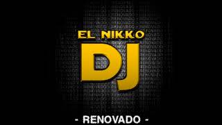 El Nikko DJ  Chulería En Pote Remix [upl. by Sutit]