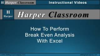 HOW TO Break Even Analysis with Excel  Business Operations  Harper Classroom [upl. by Acilejna589]